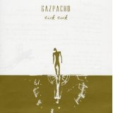 Gazpacho - Tick Tock Album