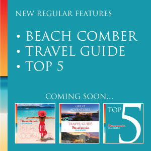 New Regular Features: Beach Comber, Travel Guide and Top 5